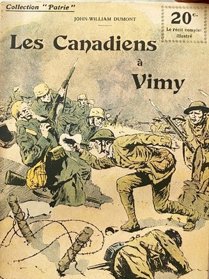 Sammlung Patrie Nr. 48 ''Die Kanadier Von Vimy John William Dumont''