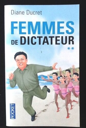 Diane Ducret  Femmes de Dictateur  (2013)  501 pages  Pocket - Photo 1/1
