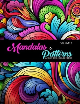 Mandalas & Patterns Volume 1, Swirls, Shapes, Mandalas, - Paperback NEW NOCTURNE