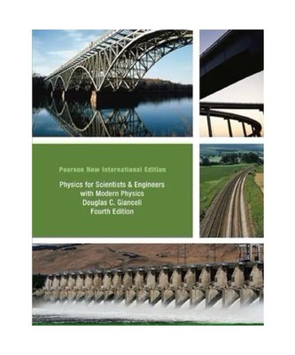 Physics for Scientists & Engineers with Modern Physics Pearson New International