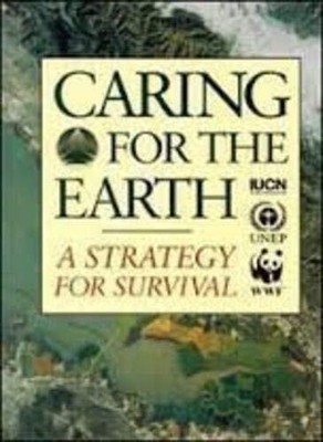 Caring for the Earth, Union For Conservation Of Nature 