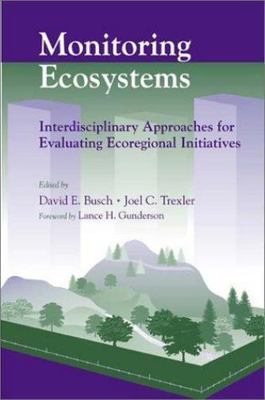 Monitoring Ecosystems: Interdisciplinary Approaches for Evaluating Ecoregional