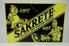SAKRETE CONCRETE & MORTAR MIX DIE CUT STEEL ENAMEL SIGN UNIQUE 13"H X 19"W