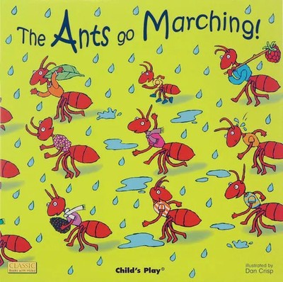 The Ants Go Marching | Dan Crisp | Englisch | Buch | Papp-Bilderbuch | 2007
