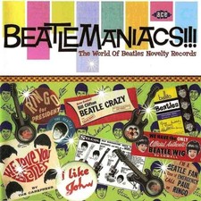 Beatlemaniacs The World Of Beatles Novelty Records CD NEW SEALED Beatlemaniacs The World Of Beatles Novelty Records CD NEW SEALED