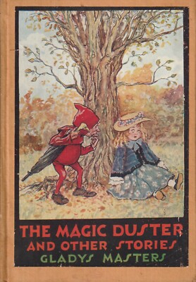 CHILDRENS , Hardcover , THE MAGIC DUSTER by GLADYS MASTERS