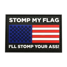 USA FLAG Stomp My Flag I'll Stomp Your Ass Hook Patch (PVC Rubber 3.0 X 2.0) 