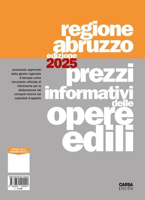 Libri Prezzi Informativi Delle Opere Edili. Regione Abruzzo 2025