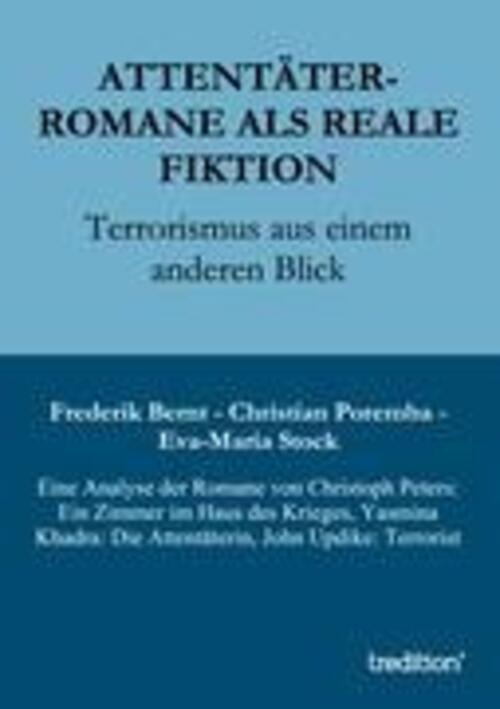 Thumbnail - Eva-maria Stock (u. A.) | Attentäter-romane Als Reale Fiktion |