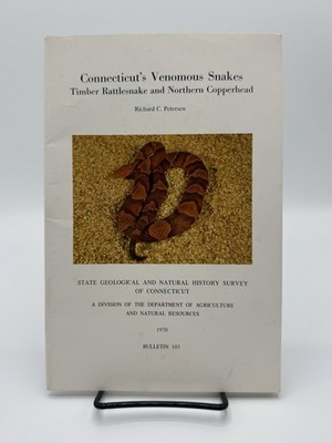 Connecticut s Venomous Snakes By Richard C. Petersen - RARE Vintage 1970 Book!