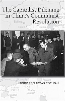 The Capitalist Dilemma in China`s Cultural Revolution Cochran Paperback