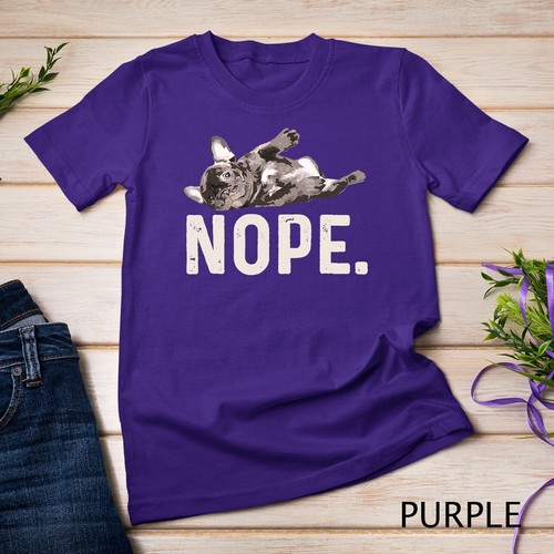 Nope Lazy French Bulldog Dog Lover Gift T-Shirt Unisex T-shirt - Picture 10 of 15