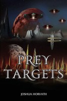 Prey Targets Joshua Horvath Taschenbuch Kartoniert / Broschiert Englisch 2021