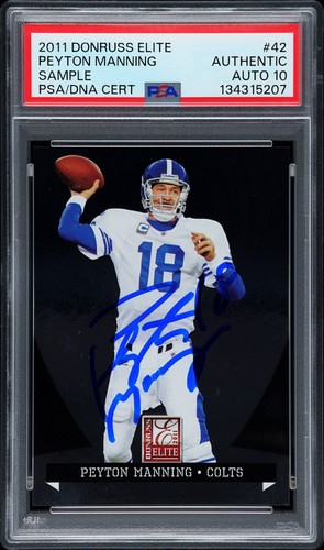 2011 DONRUSS ELITE SAMPLE #42 PEYTON MANNING PSA AUTHENTIC DNA AUTO 10