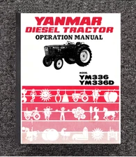 336 Diesel Tractor Operators Manual Fits Yanmar YM 336 YM336 YM336D
