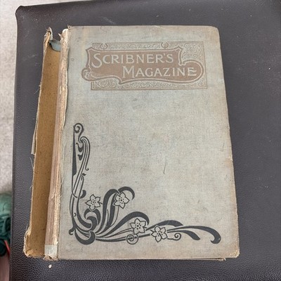 1899 Scribner s Magazine Volume XXV with Roosevelt s Rough Riders Illustrated