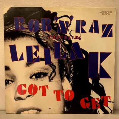 ROB 'N' RAZ FEATURING LEILA K - GOT TO GET - VINYL VG+/VG+ EP 12'' MAXI 45 RPM