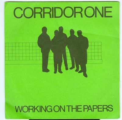 Corridor One - Working On The Papers - Used Vinyl Record 7 - E34z