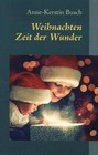 Weihnachten von Anne-Kerstin Busch (2013, Taschenbuch)