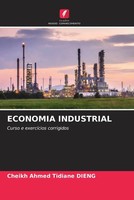 Economia Industrial Curso E ExercíCios Corrigidos Cheikh Ahmed Tidiane Dieng