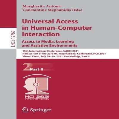 Universal Access in Human-Computer Interaction. Access to Media L