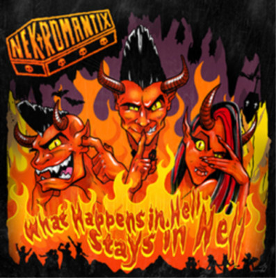 Nekromantix What Happens in Hell, Stays in Hell (CD) Album