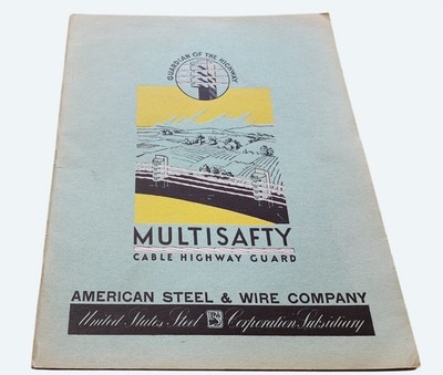 Multisafety Cable Highway Guard Brochure By American Steel & Wire Co. United Sta