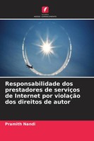 Pramith Nandi | Responsabilidade Dos Prestadores De ServiçOs De Internet Por...