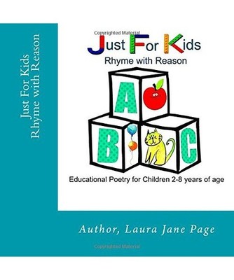 Just For Kids: Rhyme with Reason, Page, Ms. Laura Jane
