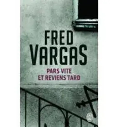 Pars Vite Et Reviens Tard | Fred Vargas | FranzöSisch | Taschenbuch | J'ai Lu-image