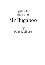 Giggles, Inc. Book One: Mr Bugaboo by Felix Kjelberg (English) Paperback Book