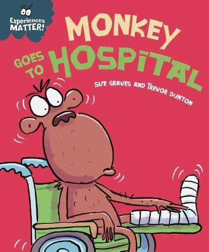 Experiences Matter: Monkey Goes to Ho New Book, Graves  Sue, Pap
