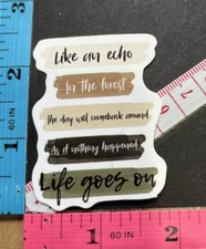 Like An Echo In The Forest … Life Goes On - Quote Vinyl Decal Sticker Bomb