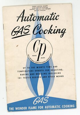 1940 Automatic Gas Cooking Buying Guide Saves Time Fuel Food Booklet CP
