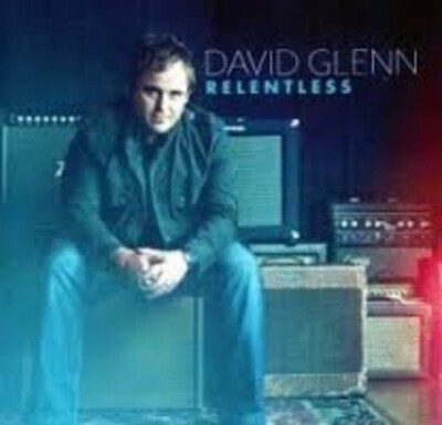 Relentless by David Glenn (CD, 2013)