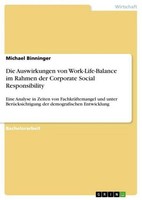 Die Auswirkungen Von Work-Life-Balance Im Rahmen Der Corporate Social Responsibi