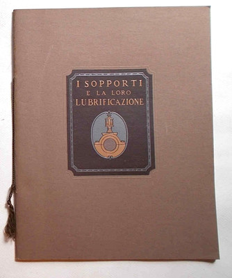Die Halterungen und ihre Schmierung. 1925 (Vakuumöl Co. Genua Gargoiyle)