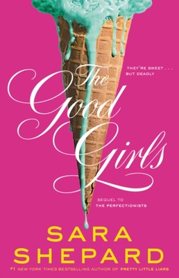 The Good Girls Hardcover Sara Shepard