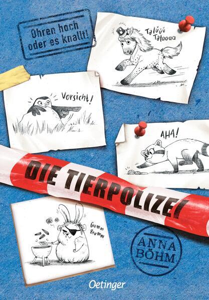 Die Tierpolizei 2. Ohren Hoch Oder Es Knallt | Anna Böhm | 2021 |