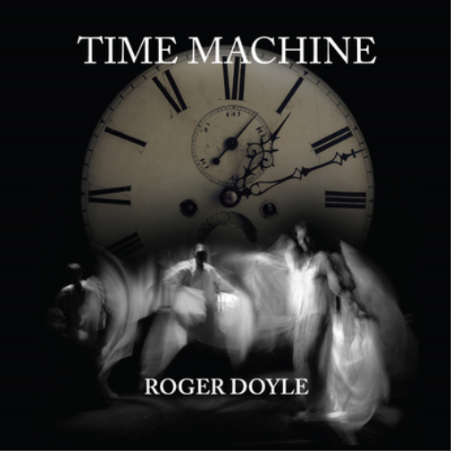 Roger Doyle Roger Doyle: Time Machine (CD) Album