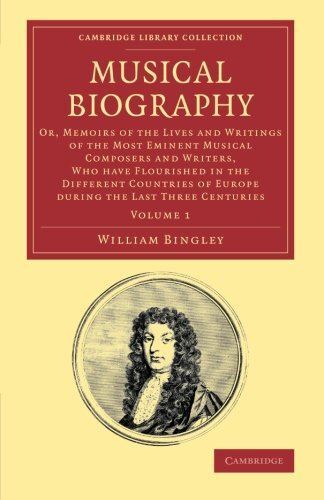 Musical Biography: Or, Memoirs Of The Lives And Writings Of The