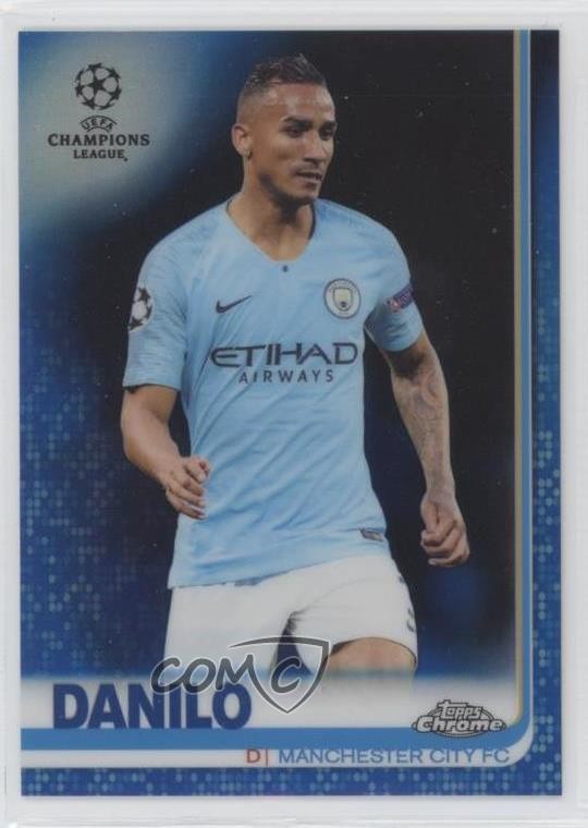 2018-19 Topps Chrome UEFA Champions League Blue Refractor 69/150 Danilo #29 2oz
