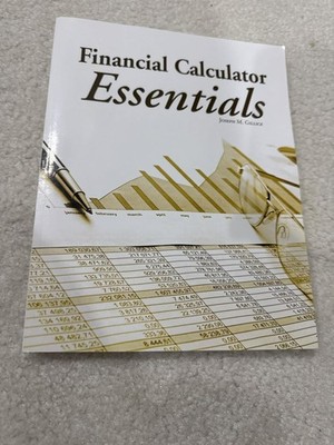 Financial Calculator Essentials by Joseph M. Gillice (Dalton Education, 2009) PB
