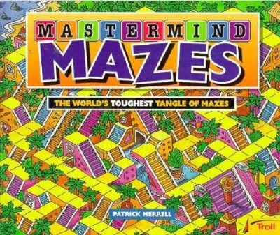 Mastermind Mazes - Paperback By Patrick Merrell - VERY GOOD