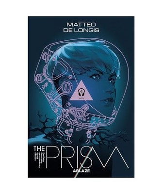 The Prism Vol 1: Burn [THE PRISM TP], Longis, Matteo De