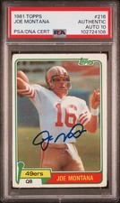 JOE MONTANA AUTOGRAPHED 1981 TOPPS #216 RC ROOKIE CARD PSA AUTO 10