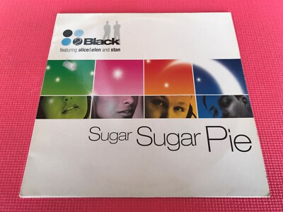 2 BLACK - Sugar Sugar Pie 12'' 2005 - ITALY House