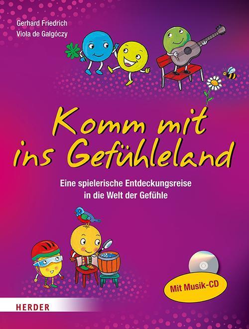 Thumbnail - Komm Mit Ins Gefühleland Gerhard Friedrich 9783451378645