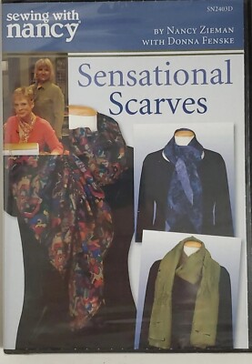 Sewing With Nancy ZIEMAN and Donna Fenske: Sensational Scarves DVD, 2010 NEW