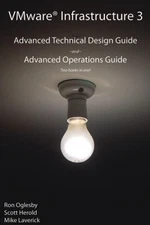 VMware Infrastructure 3: Advanced Technical Design Guide and Advanced...